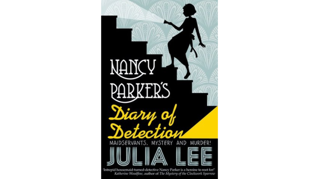 Review: Nancy Parker’s Diary of Detection by Julia Lee